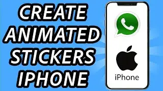 How to create animated stickers for Whatsapp iPhone (FULL GUIDE)