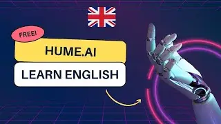 Don't Miss Out: Learn English for Free with Hume AI Tool!