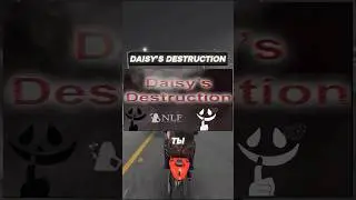 Поясняю За Daisy's Destruction 