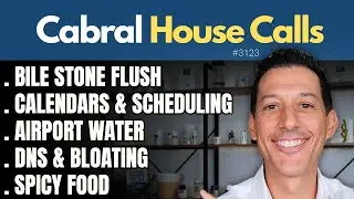 Bile Stone Flush, Calendars & Scheduling, Airport Water, DNS & Bloating, Spicy Food