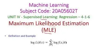 Maximum Likelihood Estimation-Machine Learning-4-1-6-Supervised Learning-CSE-JNTUA-R20-3 year