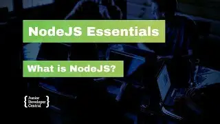 NodeJS Essentials 01: What is NodeJS?