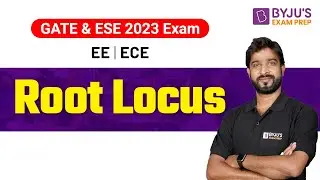 Root Locus | Control System Engineering | GATE & ESE Electrical (EE) / Electronics (ECE) 2023 Exam