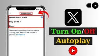 How To Turn On/Off AutoPlay on X (Twitter) | Enable/Disable Videos Auto-Play on X Twitter