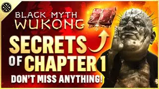 Black Myth Wukong - ALL Chapter 1 Secrets | Best Rewards, Loot & Secrets