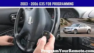 How to program a Infiniti G35 remote key fob 2003 - 2006