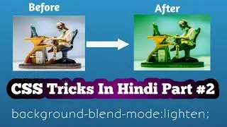 CSS Tricks and Tips in Hindi 2021 || css tricks || background blend mode ||  part #2