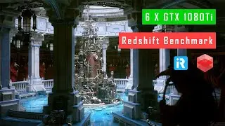 Powerful Redshift Render Farm | Redshift 3.0.35 Benchmark - 6xGTX 1080Ti | iRender Cloud Rendering