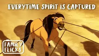 Every time Spirit Gets Captured | Spirit: Stallion of the Cimarron (2002) | Family Flicks
