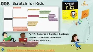 Scratch for Kids 008 - 2-3 Tell Your Super Story