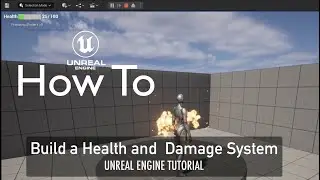 How To Build a Health and Damage System in Unreal Engine