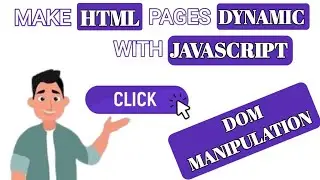 How to make HTML Pages dynamic with Javascript