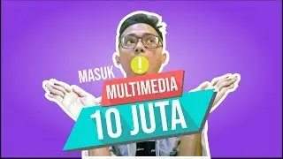 GILA!!! MASUK MULTIMEDIA 10 JUTA???