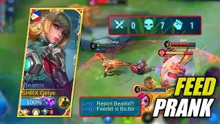 Prank Poor Top Global Beatrix Feed 7X I Got Trashtalk with my Teammates - MLBB