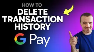 How to Delete Transaction History in Google Pay (Step by Step) 2025