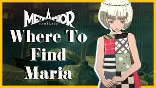 Where To Find Maria on 6/22 Quest in Metaphor ReFantazio 🔍