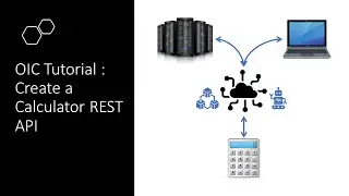 Oracle Integration Cloud (OIC) Tutorial: Create REST API