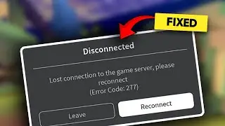 How to Fix Roblox Error Code 277 (Please Check Your Internet Connection)