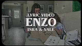 Isra y Vale - Enzo (Lyric Video)