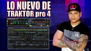 TRAKTOR PRO 2024 🔥 NUEVO TRAKTOR PRO 4 🤩 LO MAS NUEVO DE NATIVE INSTRUMENTS @DjDarrelElapoderado ✔