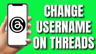 How To Change Username On Threads (Latest 2023)