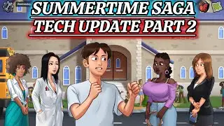 Summertime Saga Tech Update News | Summertime saga tech update Part 2