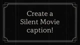 How to Create a Silent Movie Caption Card | After Effects Tutorial