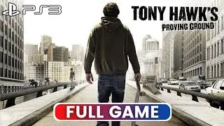 TONY HAWKS PROVING GROUND | Full Game (PS3 Gameplay)