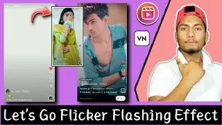Let's Go + Flicker Flashing Effect Reel Video Editing।। Instagram New Viral Reel Editing।।