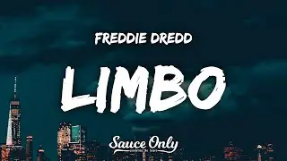 Freddie Dredd - Limbo (Lyrics)
