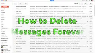 How to Permenantly Delete Gmail Message