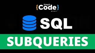 Subqueries In SQL Explained | SQL Subqueries For Beginners | SQL For Beginners | SimpliCode