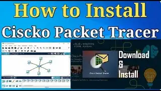 How to download and Install cisco Student packet tracer Free for windows 10/11 || Cisco Packet