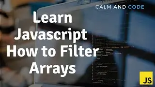 Learn Javascript | How to Filter an Array