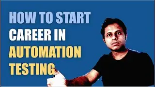 #AskRaghav | How to start career in Automation Testing