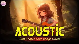 Trending Tiktok Acoustic Cover Love Songs 2024 Playlist ❤️ Soft Acoustic Cover Of Popular Love Songs