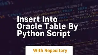 Insert into oracle table by python script