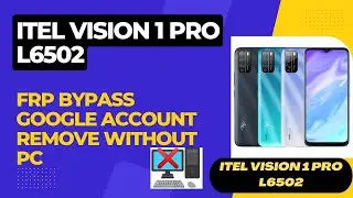 #Itel Vision 1 Pro L6502 Frp Bypass/Google Account Remove #Without pc new track