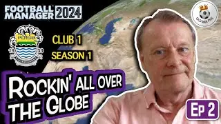 FM - Old Man Phil - FM24 | Rockin' All Over The Globe  [Ep 2] - The Early days - Life Feels Good!