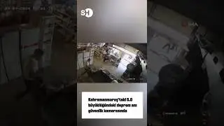 KAHRAMANMARAŞ’TAKİ 5.0 BÜYÜKLÜĞÜNDEKİ DEPREM ANI KAMERADA!