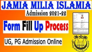 Jamia Millia Islamia University Online Application Form 2021 | Jamia Millia Islamia Admission 2021