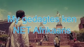 My gedagtes ken NET Afrikaans - A political film