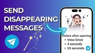 How To Send Disappearing Messages On Telegram 🕑 | How to Send Self Destructing Photos