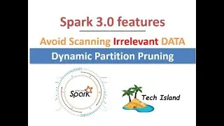 Spark 3.0 Features | Dynamic Partition Pruning (DPP) | Avoid Scanning Irrelevant Data