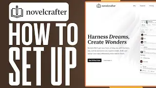 How To Set Up Novelcrafter 2024 | Beginner's Tutorial