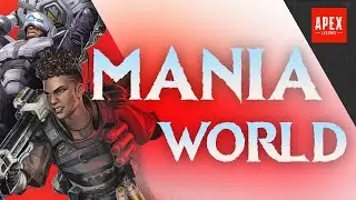 "MANIA WORLD" Milestone Event Info | Apex Legends