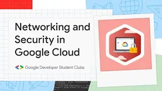 30Days of Cloud: Networking and Security in Google Cloud