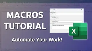 How To Create and Use Macros in Excel | Tutorial