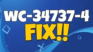 How to Fix PS4 Error Code WC-34737-4 | PS4 Invalid Credit Card Error