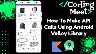 How to Make API calls using Android Volley Library | Android Studio | Kotlin